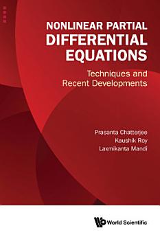 Cover of Nonlinear Partial Differential Equations: Techniques and Recent Developments